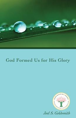 Book cover for God Formed Us for His Glory (1978 Letters)