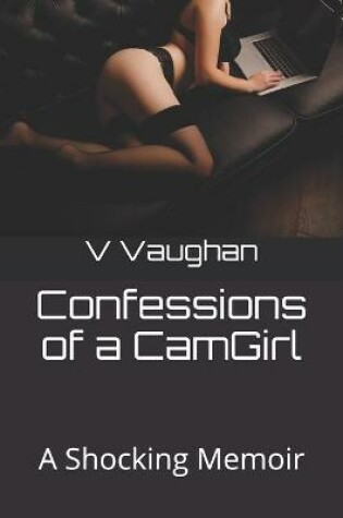 Cover of Confessions of a CamGirl