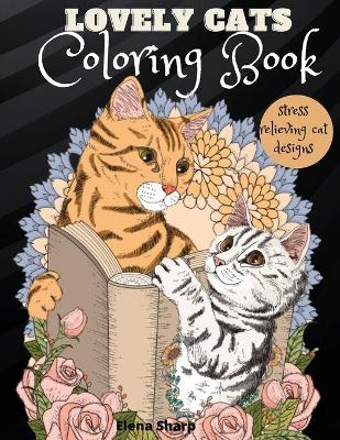 Book cover for Lovely Cats Coloring Book