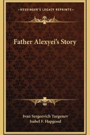 Cover of Father Alexyei's Story