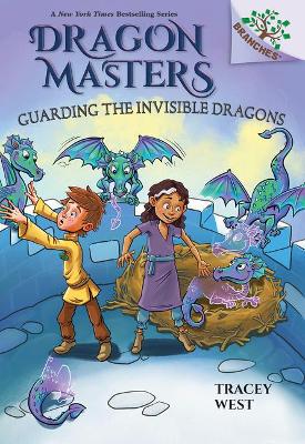 Cover of Guarding the Invisible Dragons: A Branches Book (Dragon Masters #22)