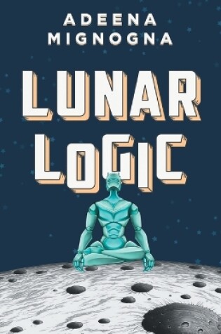 Cover of Lunar Logic