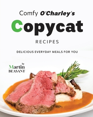 Book cover for Comfy O'Charley's Copycat Recipes