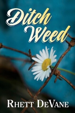 Cover of Ditch Weed