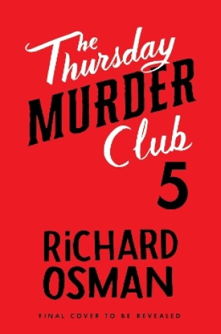 Cover of Untitled Thursday Murder Club 5