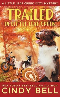 Cover of Trailed in Little Leaf Creek