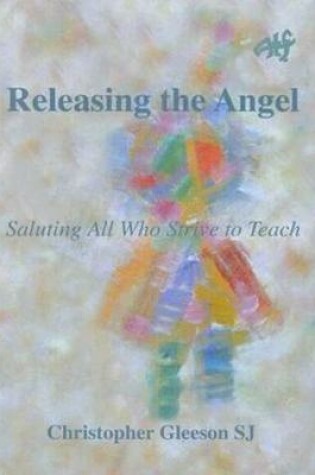 Cover of Releasing the Angel