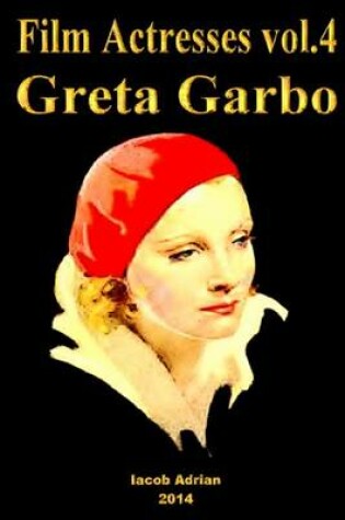 Cover of Film Actresses Vol.4 GretaGarbo