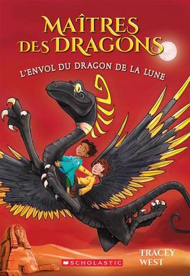 Book cover for Ma�tres Des Dragons: N� 6 - l'Envol Du Dragon de la Lune