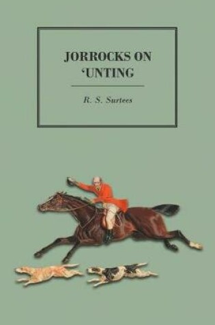 Cover of Jorrocks on 'Unting