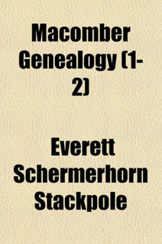 Cover of Macomber Genealogy (1-2)