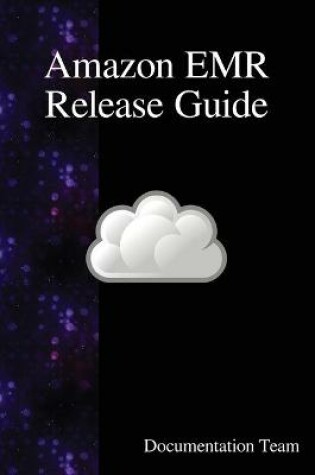 Cover of Amazon EMR Release Guide