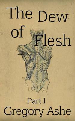 Book cover for The Dew of Flesh