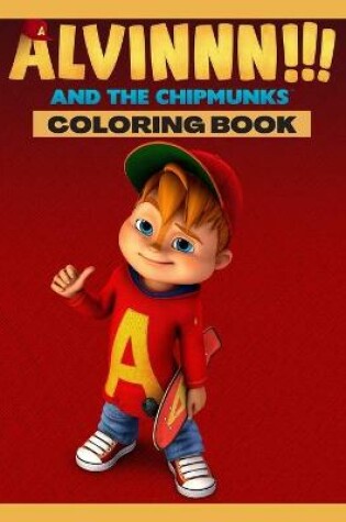 Cover of Alvinnn!!! and the Chipmunks Coloring Book