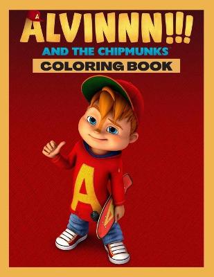 Book cover for Alvinnn!!! and the Chipmunks Coloring Book
