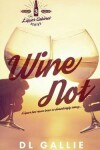 Book cover for Wine Not