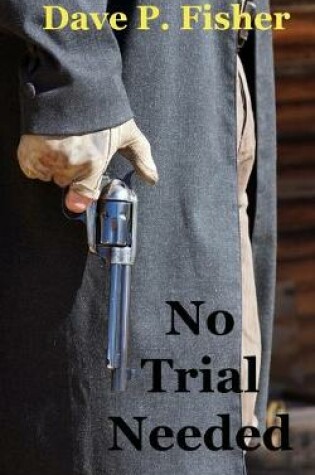 Cover of No Trial Needed