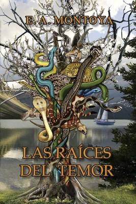 Book cover for Las Raíces del Temor