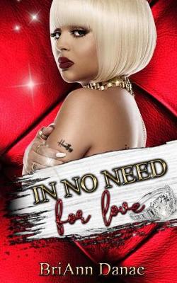 Book cover for In No Need For Love