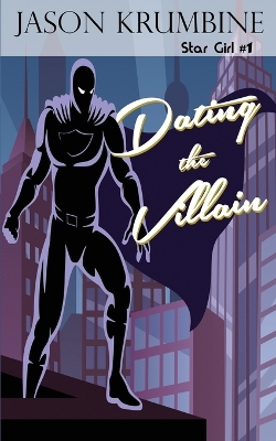 Cover of Dating the Villain