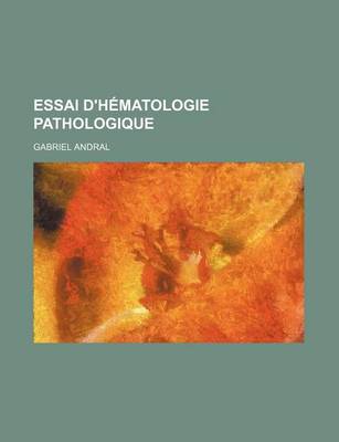 Book cover for Essai D'Hematologie Pathologique