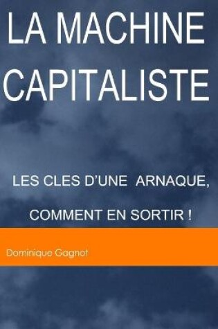Cover of La Machine capitaliste