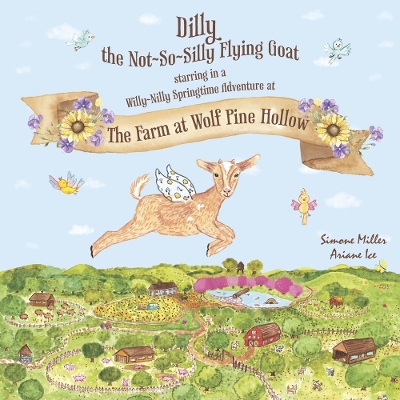 Book cover for Dilly the Not~So~Silly Flying Goat