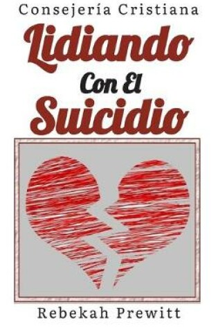 Cover of Lidiando Con El Suicidio