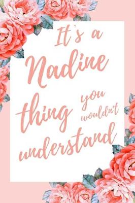 Book cover for It's a Nadine Thing You Wouldn't Understand