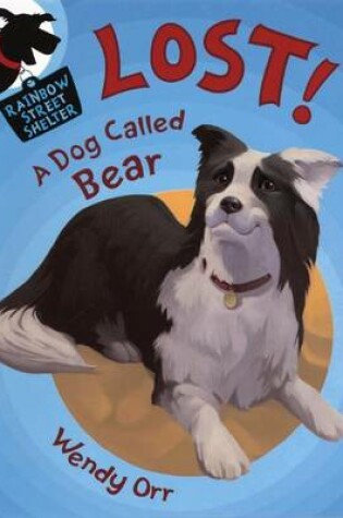 Cover of Lost! a Dog Called Bear