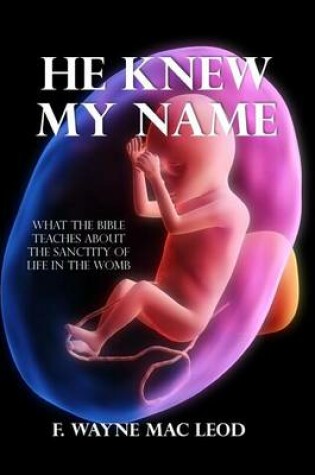 Cover of He Knew My Name