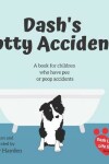 Book cover for Dash's Potty Accidents