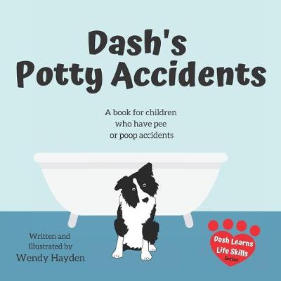 Book cover for Dash's Potty Accidents