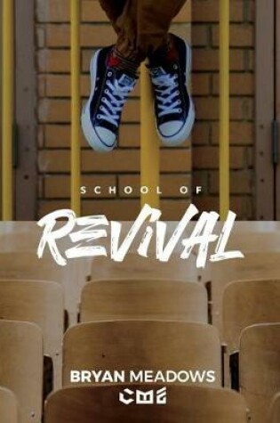 Cover of The School of Revival