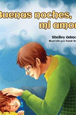 Cover of ¡Buenas noches, mi amor!