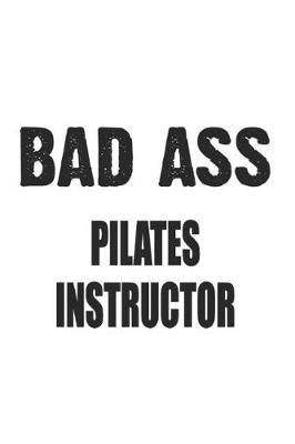 Book cover for Bad Ass Pilates Instructor