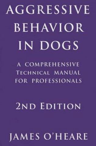 Cover of Aggressive Behavior in Dogs