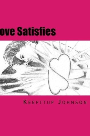 Cover of Love Satisfies