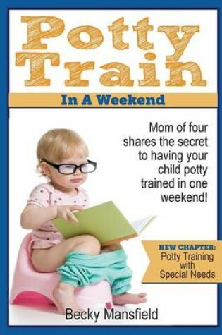 Cover of Potty Train in a Weekend