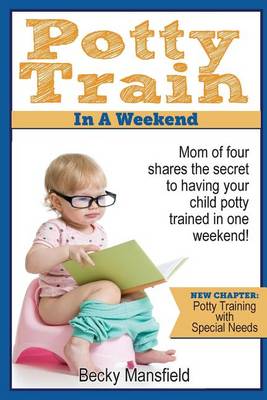 Book cover for Potty Train in a Weekend