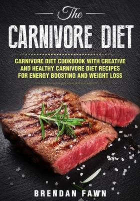 Book cover for The Carnivore Diet