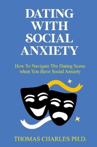 Cover of Dating with Social Anxiety