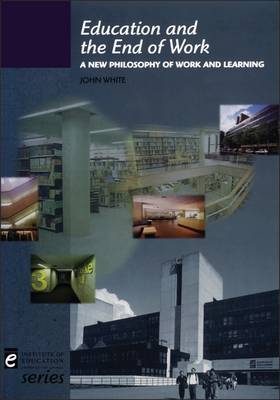 Book cover for Education and the End of Work