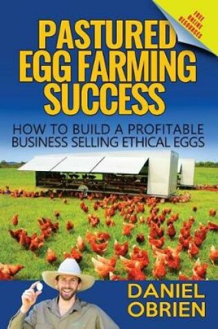 Cover of Pastured Egg Farming Success