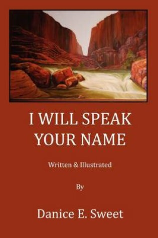 Cover of I Will Speak Your Name