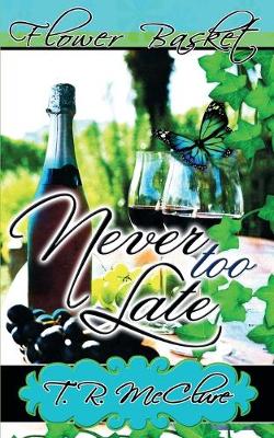 Book cover for Never Too Late