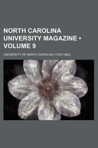 Cover of North Carolina University Magazine (Volume 9)