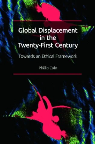 Cover of Global Displacement in the Twenty-First Century