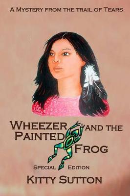 Cover of Wheezer and the Painted Frog