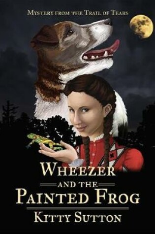 Cover of Wheezer and the Painted Frog